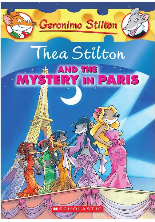 THEA STILTON AND THE MYSTERY IN PARIS